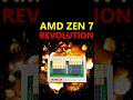 AMD Zen 7 will REVOLUTIONIZE PC Gaming! (Explained)