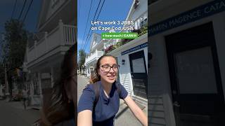 Let's work (and EARN💵) 3 JOBS on Cape Cod, USA🇺🇲- follow #workandtravelusa #9to5life