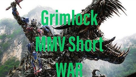 Transformers Grimlock MMV Short WAR