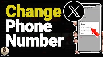 How to Change Phone Number on X (Twitter) in 2024 - Full Guide