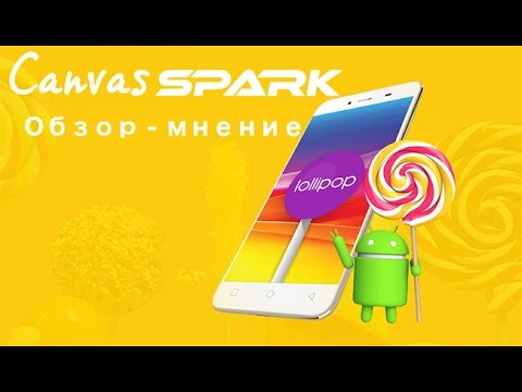 Обзор Micromax Q380 Canvas Spark / Мнение владельца Обзор Micromax Q380 Canvas Spark / Мнение владельца
