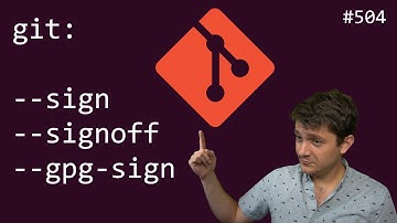 git: the several ways to "--sign" (intermediate) anthony explains #504