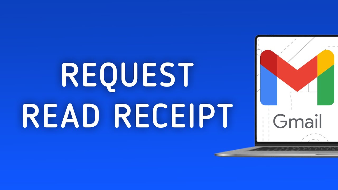 How To Request A Read Receipt In Gmail On PC YouTube How To Request A Read Receipt In Gmail On PC YouTube