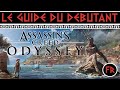 Assassins creed odyssey  guide du dbutant