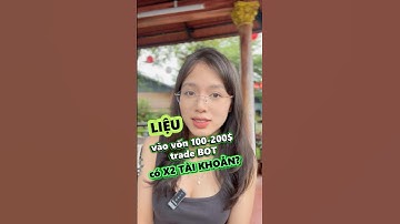 Liệu vào vốn 100-200u trade bot có X2 tài khoản??? #backcomexness100 #forex #bottradeforex #bottrade