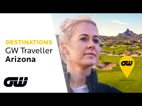 A Golfer's Paradise: 48 Hours in Arizona! | GW Traveller | Golfing World