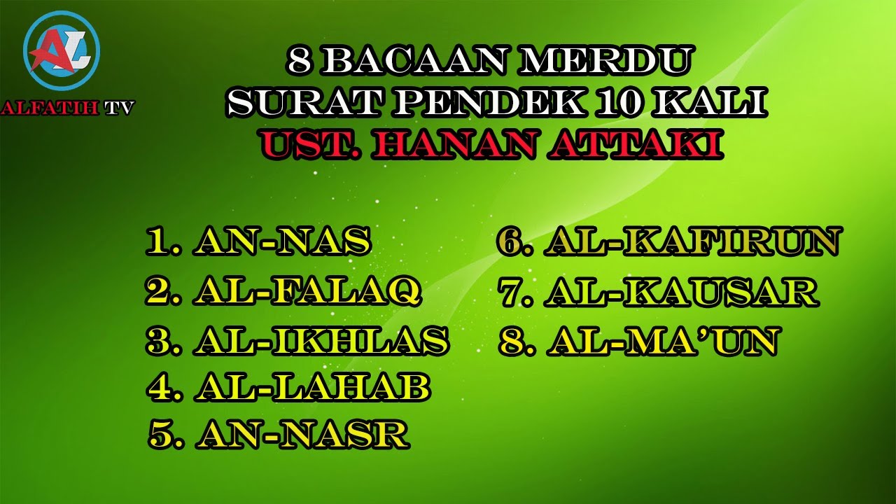 Kumpulan Surat Pendek 8 Surat , UST HANAN ATTAKI - YouTube