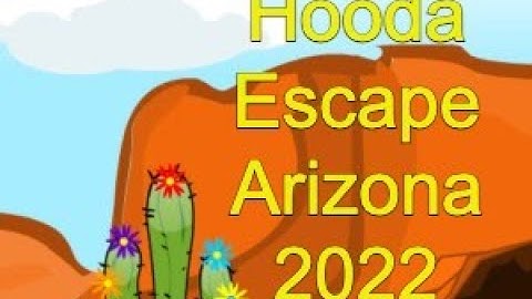 Hooda Escape Arizona 2022 - Walkthrough / Hints / Cheats