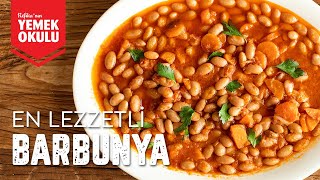 En Lezzetli Barbunya Tarifi | Zeytinyağlı Barbunya Nasıl Yapılır?