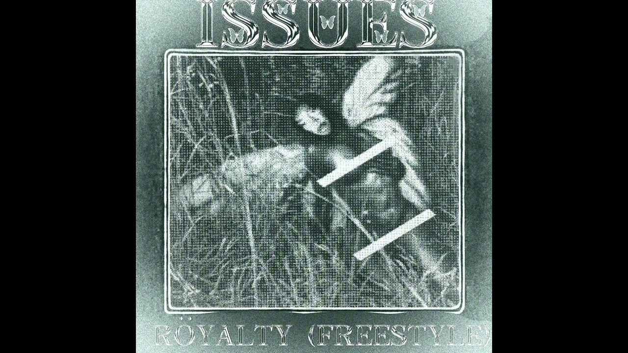 Issues - Röyalty (LIVE FREESTYLE)