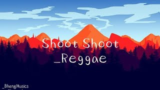 Shoot Shoot - Andrew E. | Tropa vibes | Reggae cover (lyrics) video @bhengmusicschannel