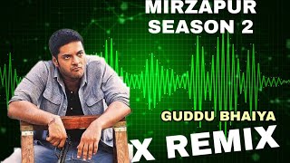 Mirzapur 2 - GUDDU BHAIYA XREMIX - ALL GUDDU BHAIYA DIALOGUE REMIX X U B TOONS
