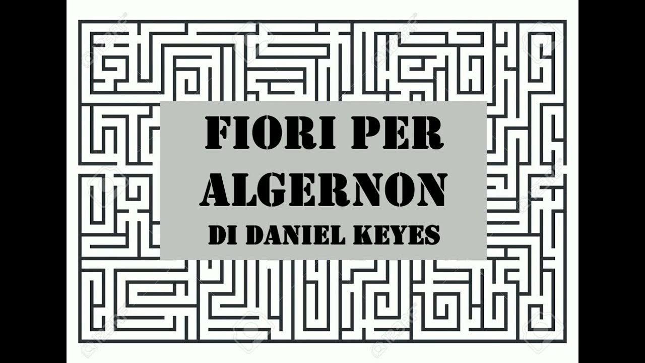 Fiori per Algernon di Daniel Keyes - audiolibro 