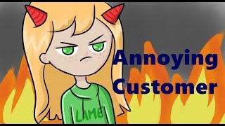 TYPICAL ANNOYING CUSTOMER (ft. Spechie)
