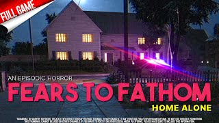 Fears to Fathom - Ep1: Home Alone • Indie Horror Game • Longplay