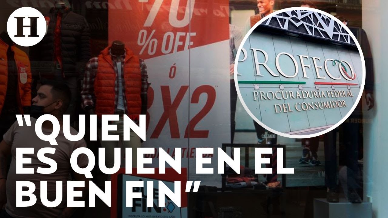 ¡Obtén las mejores ofertas este Buen Fin! Profeco lanza plataforma que ...