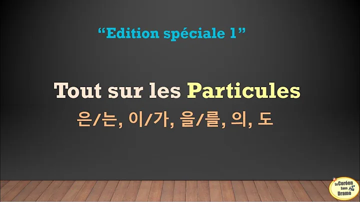 Edition spciale 1 - TOUT SUR LES PARTICULES /, /, ...