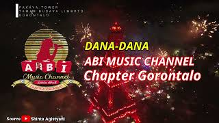 DANA DANA ABI MUSIC GORONTALO CIKAL / LYRIC