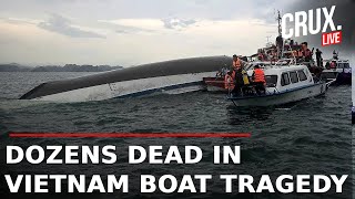 LIVE | Tourist Boat Capsizes in Vietnam’s Ha Long Bay, Dozens Dead, Several People Missing