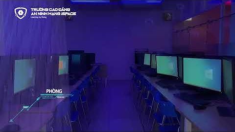 Cơ sở vật chất tại trường Cao đẳng An ninh mạng iSPACE - Thao trường mạng Cyber Range