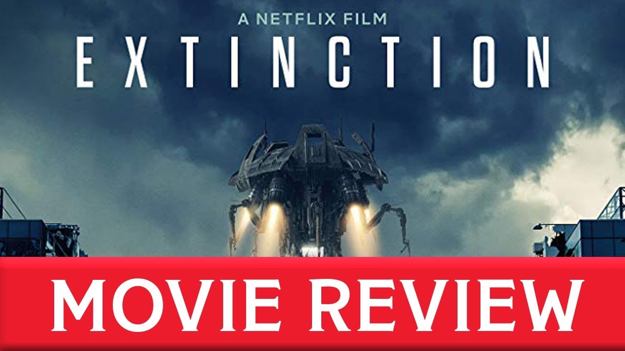 extinction netflix movie review