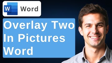 How To Overlay Two Pictures In Microsoft Word [2025 Guide]