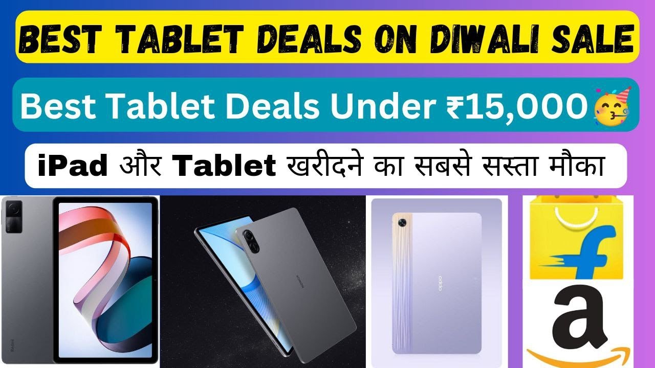 Best Tablet Deals on Diwali Sale! Best Tab Under 15000! Flipkart Big