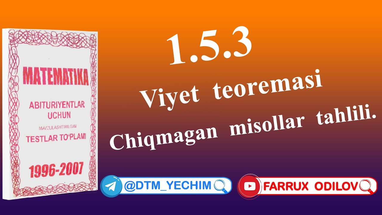 1.5.3 Viyet teoremasi - TAHLILI