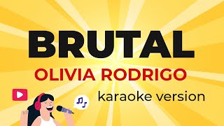 Olivia Rodrigo - brutal (Karaoke Version)