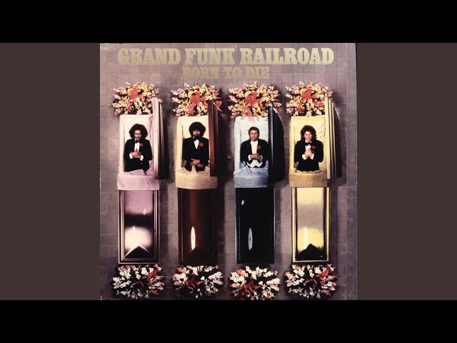 Grand Funk Railroad - Take Me