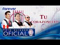 TRIO ELIEZER (Chimbote - Perú) // Tu corazoncito // VIDEO OFICIAL