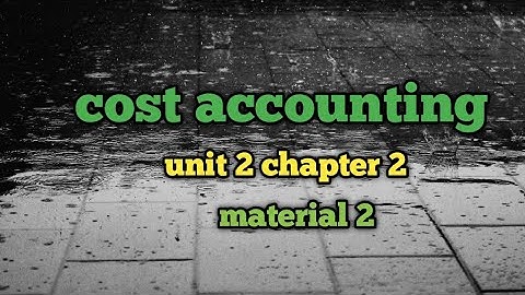 cost accounting material account 2 part 1 by PRAFUL PARMAR