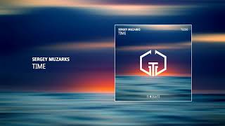 Sergey Muzarks - Time (Original Mix) [Timegate]