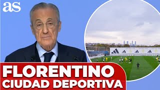 FLORENTINO Y NUEVA CIUDAD REAL MADRID que será un "EJEMPLO DE INNOVACIÓN " | ASAMBLEA REAL MADRID