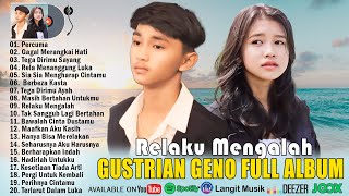 Gustrian Geno Full Album Terbaru 2023 Terpopuler Saat Ini | Percuma | Sia Sia Kumengharapkan Cintamu