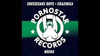 Cheesecake Boys, Crazibiza - Negra (Original Mix) Resimi