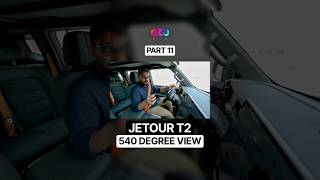 2027 Jetour T2 Part 11: 540° View And Daily Drive Comfort 2027 Jetour T2 Part 11: 540° View And Daily Drive Comfort