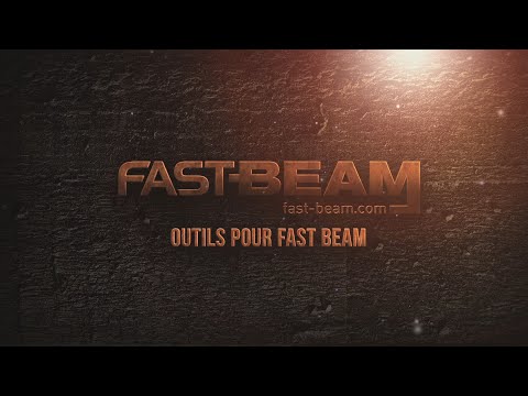 Outils pour Fast Beam