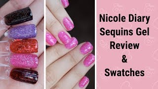 Nicole Diary Sequins Gel Review &amp; Swatches / Выкраска и обзор гель-лаков