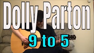 Dolly Parton - 9 to 5 - Fingerpicking Guitar Cover
