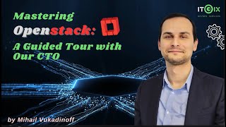 Mastering OpenStack: A Guided Tour with Our CTO (BG audio)