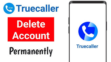 Truecaller Account Delete | How to Delete Truecaller Account Permanently 2024
