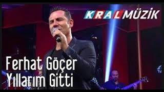 Ferhat Göçer - Yillarim Gi̇tti̇