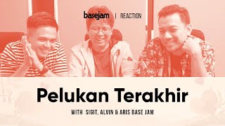 Video Reaction by Sigit, Aris, Alvin - Pelukan Terakhir