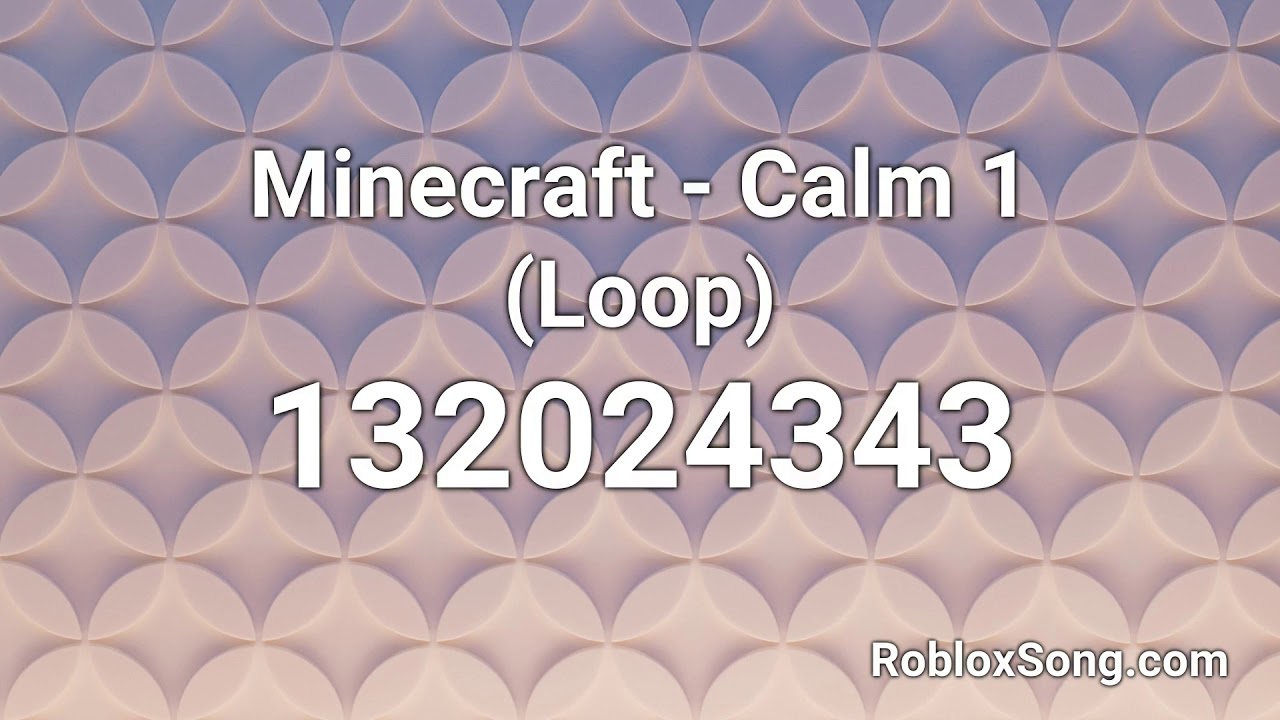 Minecraft Calm 1 Loop Roblox Id Roblox Music Code Youtube - minecraft theme song roblox id