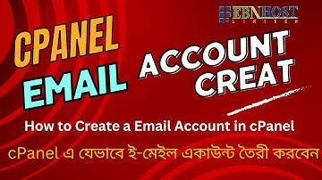 How to Create an Email Account in cPanel | সি প্যানেলে কিভাবে ইমেইল অ্যাকাউন্ট  তৈরি করবেন |Ebnhost