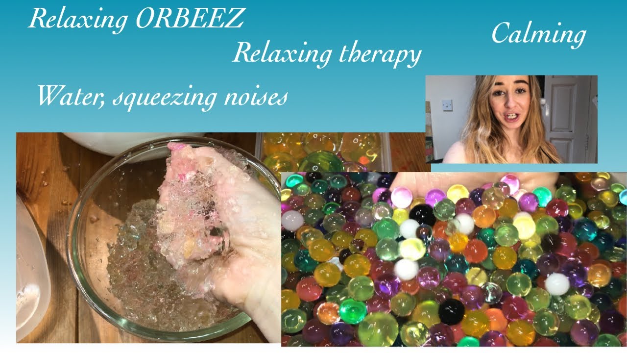 Relaxing ORBEEZ sounds and crushing mindfulness with ORBEEZ 2020 get