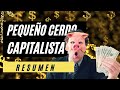 RESUMEN Pequeño Cerdo Capitalista| 6 PUNTOS IMPORTANTES