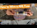 How to wire an inline ANL fuse in your solar power system