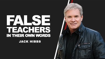 False Teachers In Their Own Words